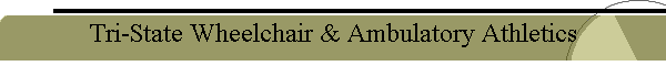 Tri-State Wheelchair Athletic Association