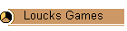 Loucks Games
